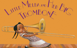 Little Melba and Her Big Trombone book